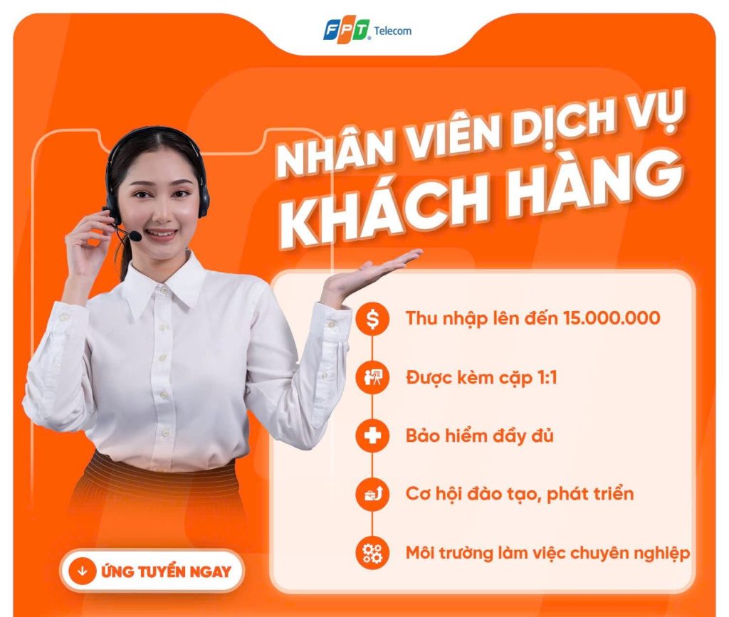 FPT Long An Tuyển Dụng nhân viên dịch vụ khách hàng. Chúng tôi tự hào mang đến cho khách hàng tại địa phương dịch vụ Internet FPT, Truyền hình FPT, Camera FPT, SmartHome FPT,... với tốc độ cao, nhiều tính năng vượt trội, mới lạ và đáp ứng nhu cầu, sở thích đa dạng của khách hàng cá nhân và doanh nghiệp.